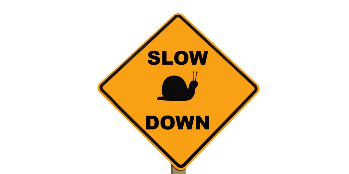 The Low-Down on Slowing Down